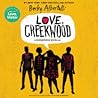 Love, Creekwood by Becky Albertalli