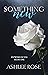 Something New (Entwined In You, #1)