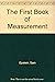The First Book of Measurement