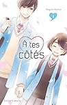 À tes côtés, Tome 1 by Megumi Morino