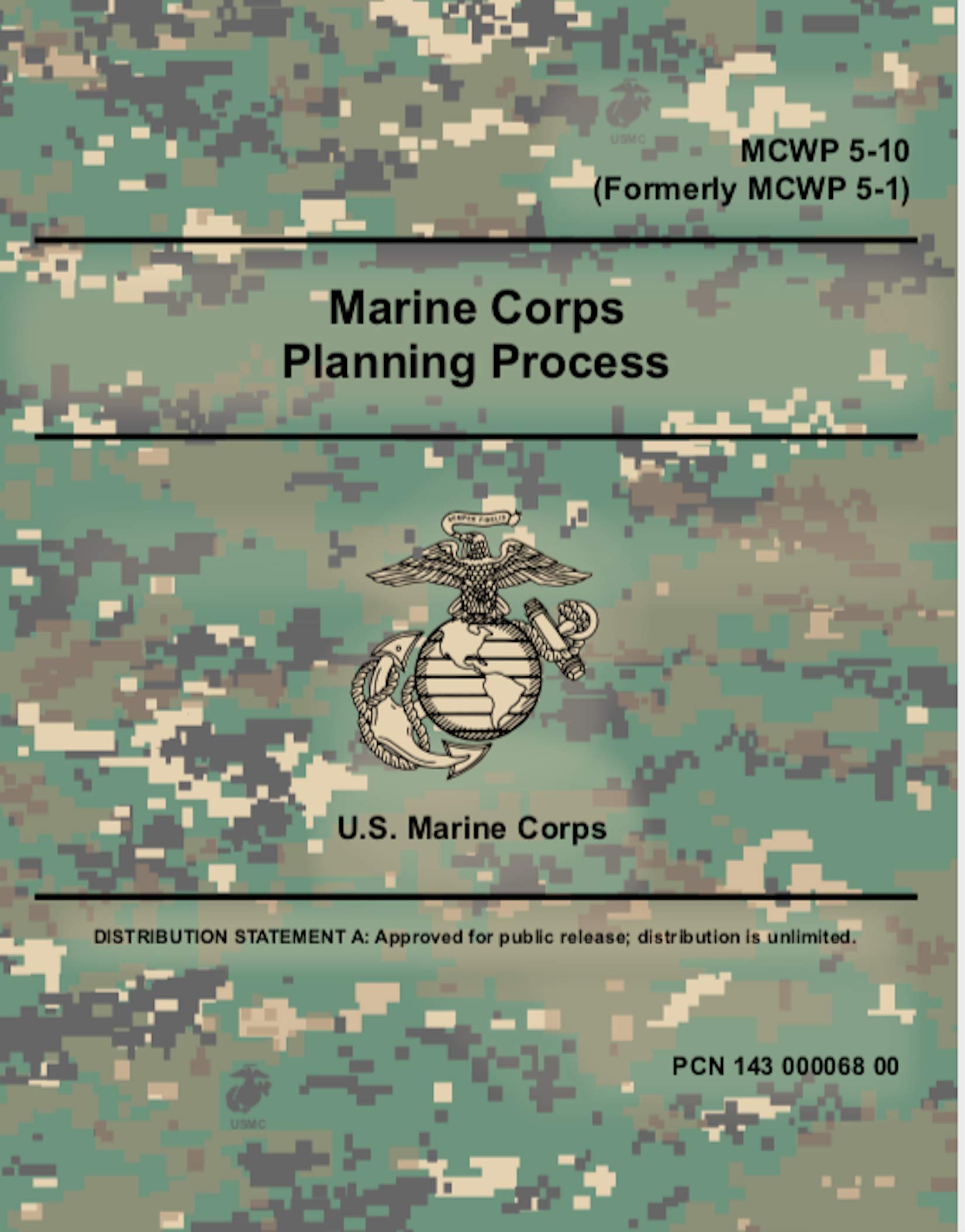 Marine Corps Planning Process MCWP 5-10 (Formerly MCWP 5-1), 4 April 2018