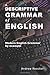 A Descriptive Grammar of En...