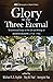 Glory to the Three Eternal: Tercentennial Essays on the Life and Writings of Benjamin Beddome (1718–1795) (Monographs in Baptist History Book 13)