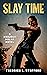 SLAY TIME by Fredrick L. Stafford