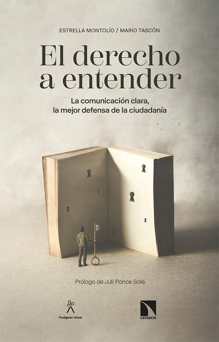 El derecho a entender: La comunicación clara, la mejor defensa de la ciudadanía (Paperback)
