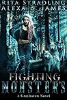 Fighting Monsters by Rita Stradling