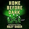 Home Before Dark by Riley Sager