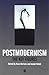 Postmodernism: The Key Figures