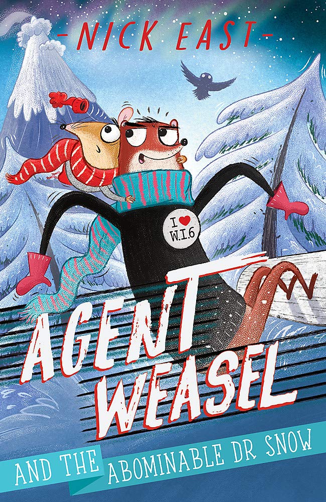 Agent Weasel and the Abominable Dr Snow (Paperback)