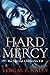 Hard Mercy