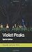 Violet Peaks: Special Edition