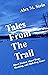 Tales From the Trail: Short Fiction About Dogs, Mushing, and Sled-Dog Races