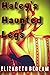 Haley's Haunted Legs