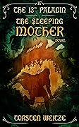 The Sleeping Mother (The 13th Paladin #4)
