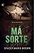 Má Sorte