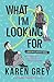 What I'm Looking For (Boston Classics, #1)