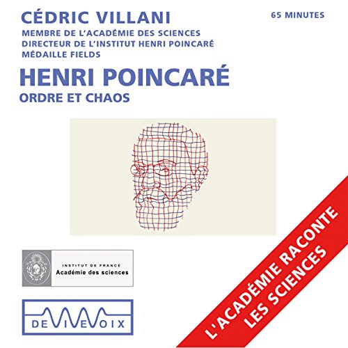 Henri Poincaré. Ordre et chaos