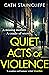 Quiet Acts of Violence by Cath Staincliffe