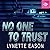 No One to Trust (Hidden Identity, #1)