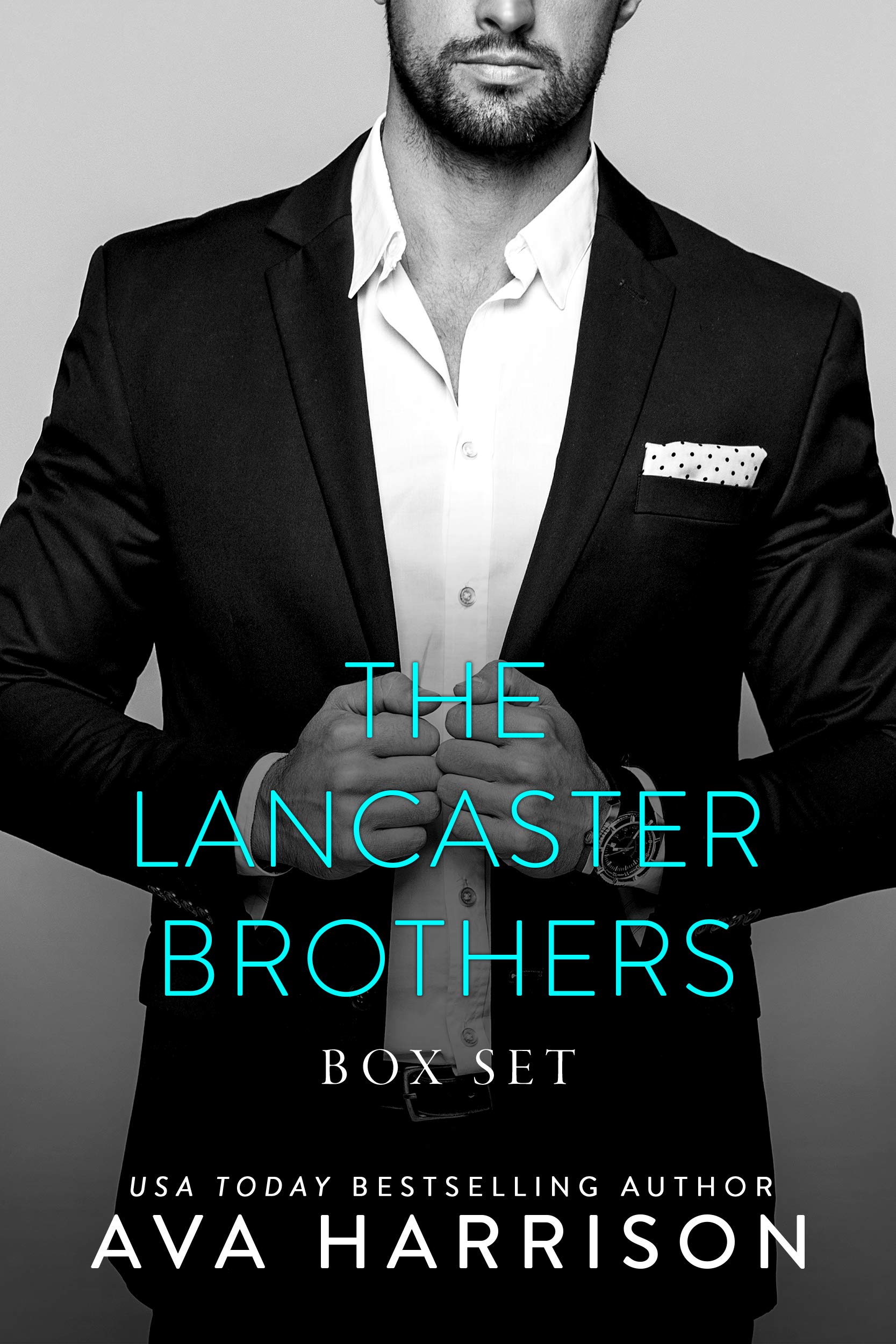 The Lancaster Brothers Box Set (The Lancaster Family, #1-3)