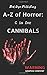 A-Z of Horror: C is for Cannibals