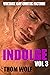 Indulge Volume 3: Vintage g...