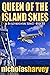 Queen of the Island Skies (...