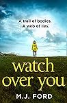 Watch Over You by M.J. Ford
