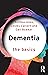 Dementia: The Basics