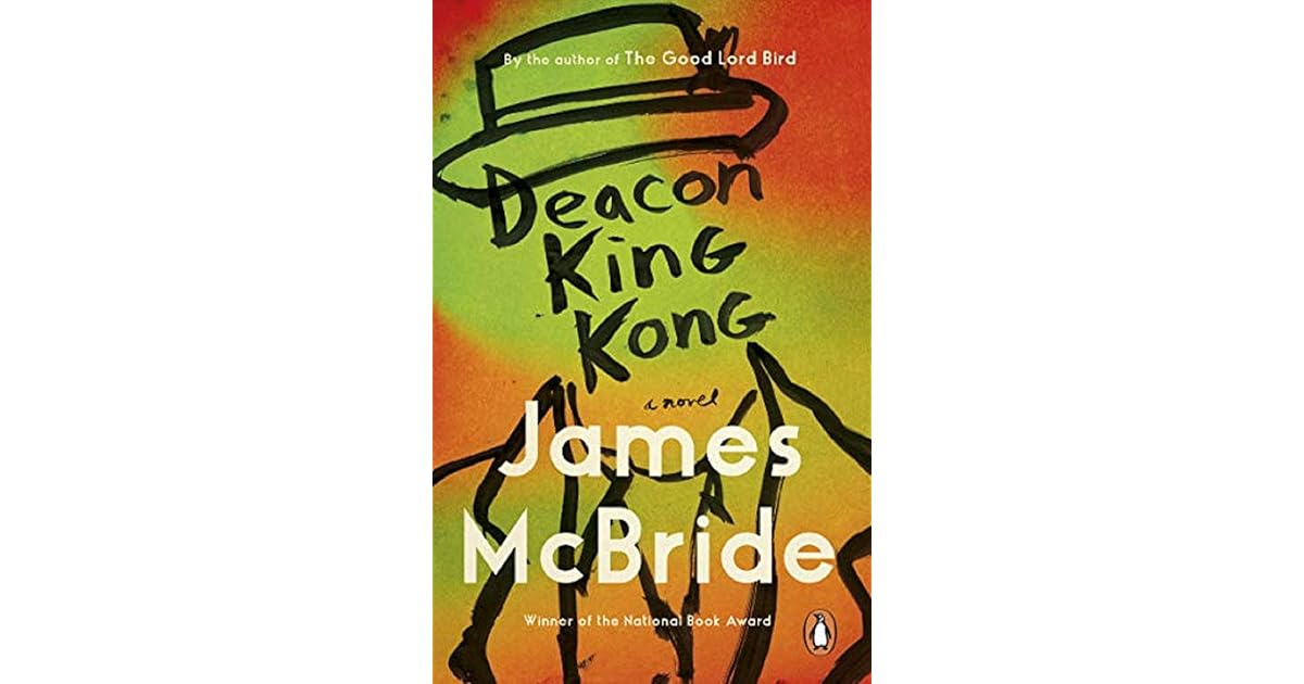 Deacon King Kong by James McBride