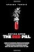 Dating After The Red Pill: Learn the fundamental principles of becoming a true alpha male and discover the hidden secrets to finally understand women, what they want, and how to give it to them.