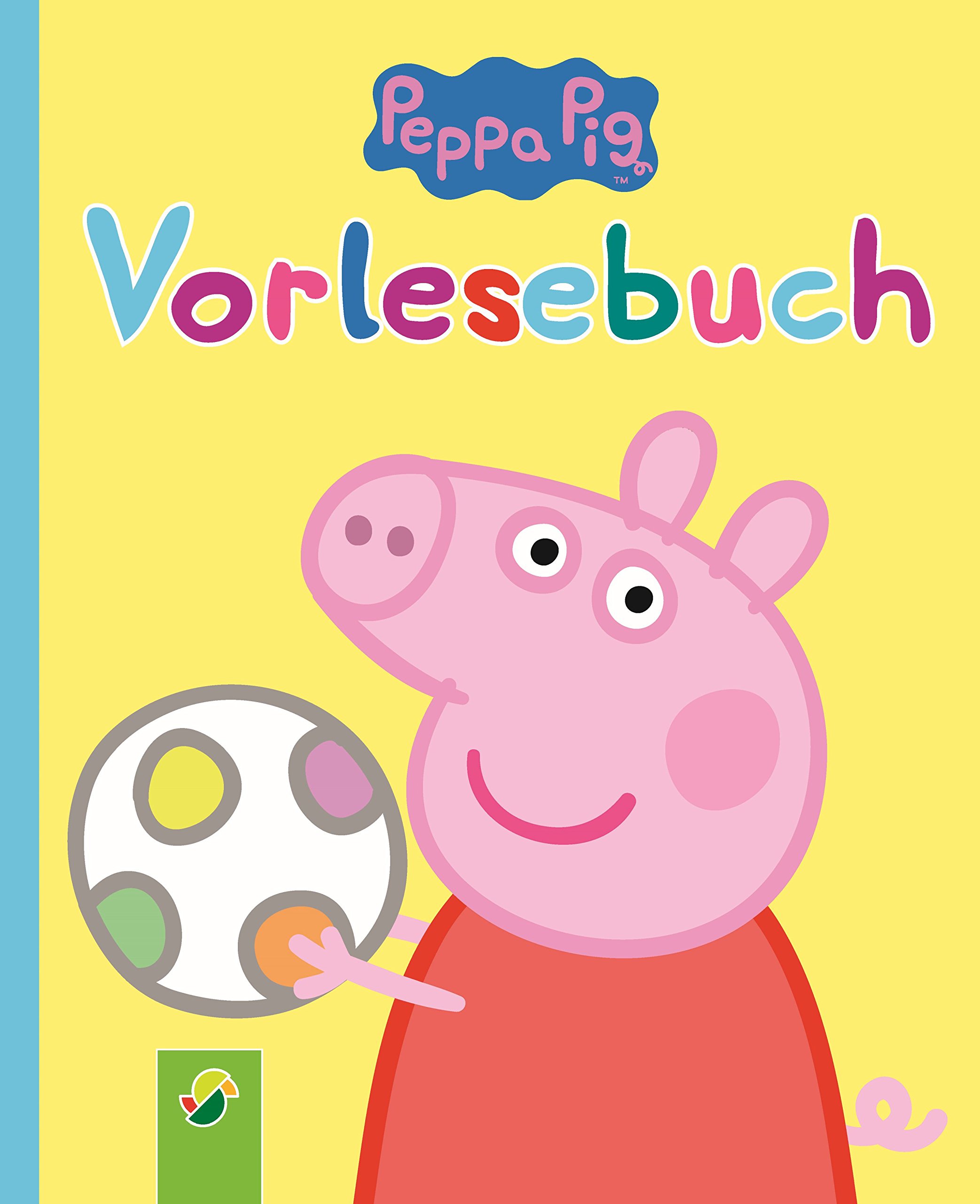 Peppa Pig Vorlesebuch: Alles über Peppa, ihre Familie und ihre Freunde (German Edition)