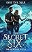 The Secret Six (The Secret Six, #1)