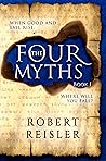 The Four Myths: Book I [100 Page Teaser of Full Novel]