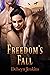 Freedom's Fall (Dragon Alliance Book 3)