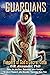 Guardians: Keepers of God's...