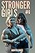 Stronger Girls #6