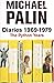 Diaries 1969-1979 by Michael Palin