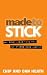 Made To Stick by Chip Heath