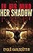 In His Mind, Her Shadow