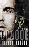 Plague, Part Two by Imogen Keeper