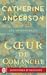 Coeur de comanche (Comanche, #2)