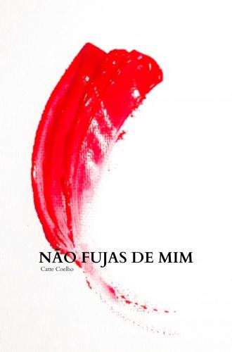 Não Fujas de Mim
