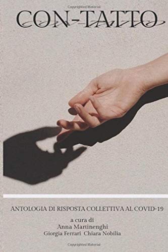 CON-TATTO: Antologia di risposta collettiva al Covid-19