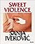 Sanja Ivekovic: Sweet Violence
