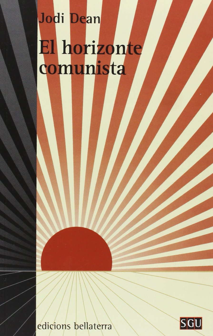 El horizonte comunista (Paperback)