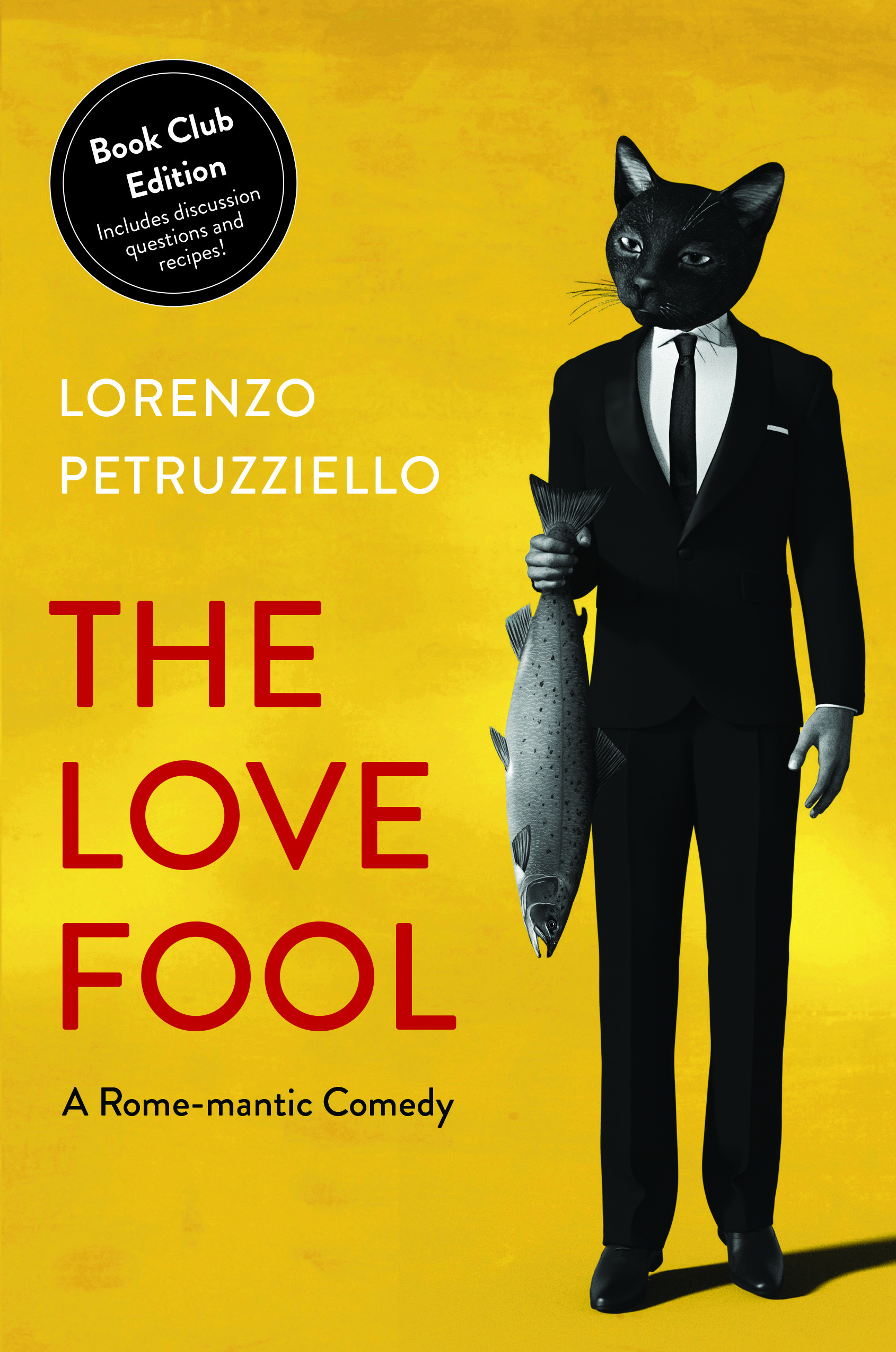 The Love Fool: Book Club Edition