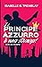 Il principe azzurro è uno stronzo! by Isabelle B. Tremblay