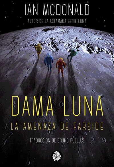 Portada de Dama Luna. La amenaza de Farside, de Ian McDonald
