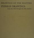 Persian Drawings, from the 14th through the 19th century